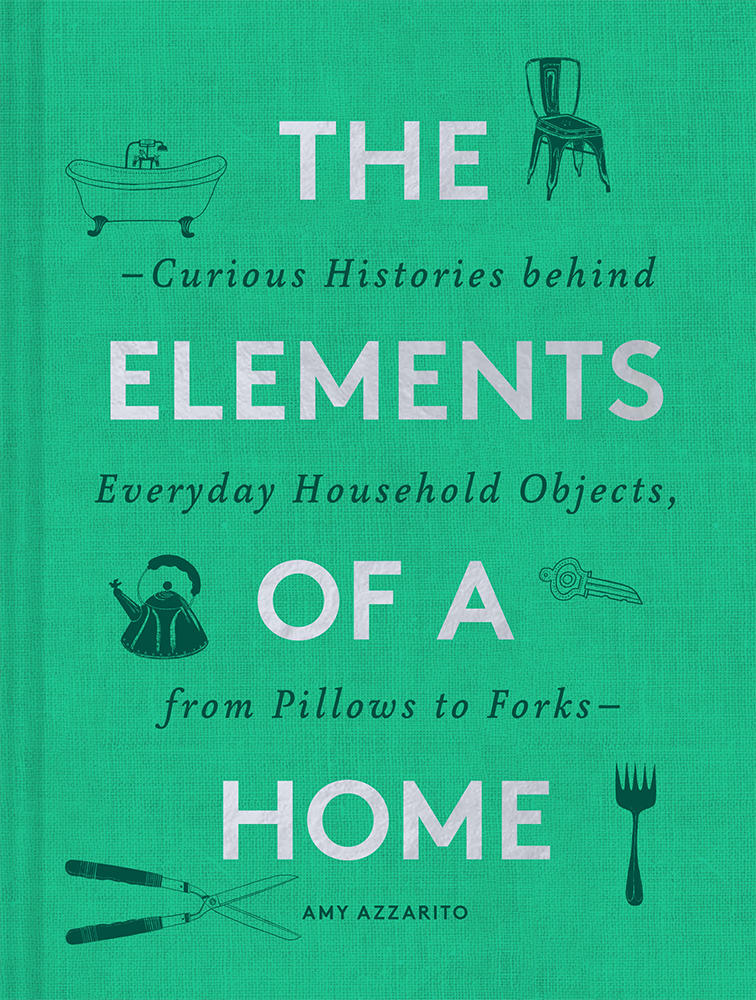 'The Elements of a Home,' by Amy Azzarito