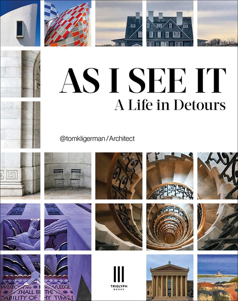 Thomas A. Kligerman’s new book, ‘As I See It: A Life in Detours’
